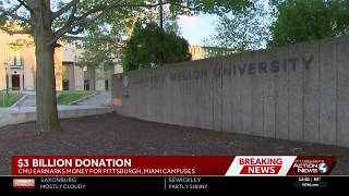 Carnegie Mellon University gets $3B donation