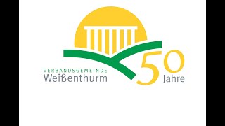 50 Jahre Verbandsgemeinde Weißenthurm