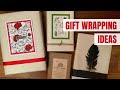Gift wrapping ideas