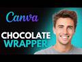 How To Make Chocolate Wrapper/Sleeve In Canva (2026) - Custom Hershey Chocolate Bar Wrapper