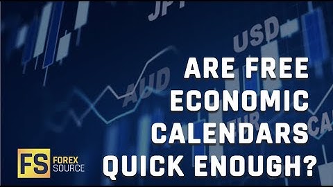 Are Free Economic Calendars Quick Enough?
