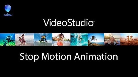 Stop Motion Animation with VideoStudio