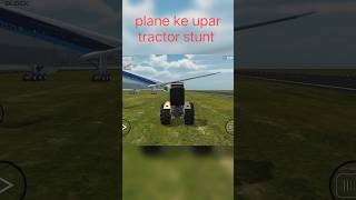 plane ke upar tractor se stunt mara khatarnak khataro ka khilari