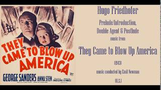 Hugo Friedhofer: They Came to Blow Up America (1943)