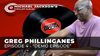 Greg Phillinganes: Demo Episode | Stories In The Room Podcast Episode 4