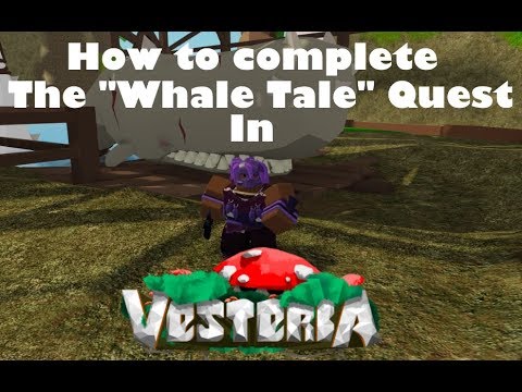 How To Complete The Whale Tale Quest In Vesteria Youtube - roblox vesteria quests