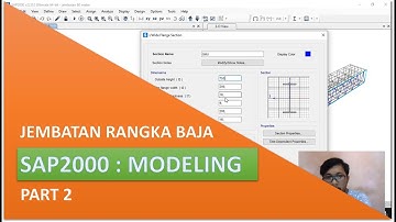 SAP2000 : MODELING JEMBATAN RANGKA 60 METER #PART2