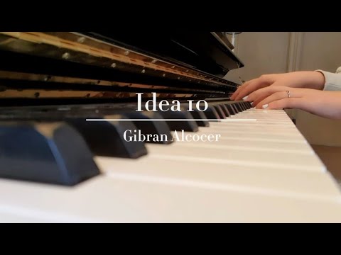 Idea 10 - Gibran Alcocer // Piano