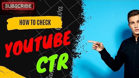 YOUTUBE CTR KAISE CHECK KAREN|| यूट्यूब CTR कैसे चेक करे।।