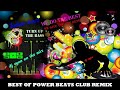 Best of Power Beats Club Music(ryanexclusive)