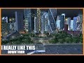 THE NEW DOWNTOWN | Cities Skylines