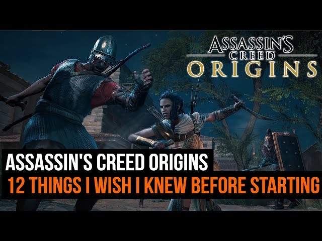 12 Things I Wish I Knew Before Starting Assassin's Creed Origins 