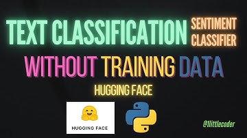 Text Classification - Sentiment Classifier without Training Data - Hugging Face NLP