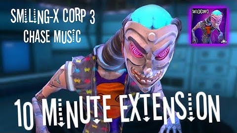 Smiling-X Corp 3 CHASE MUSIC | 10 MINUTE EXTENSION | RedstoneTober 2022