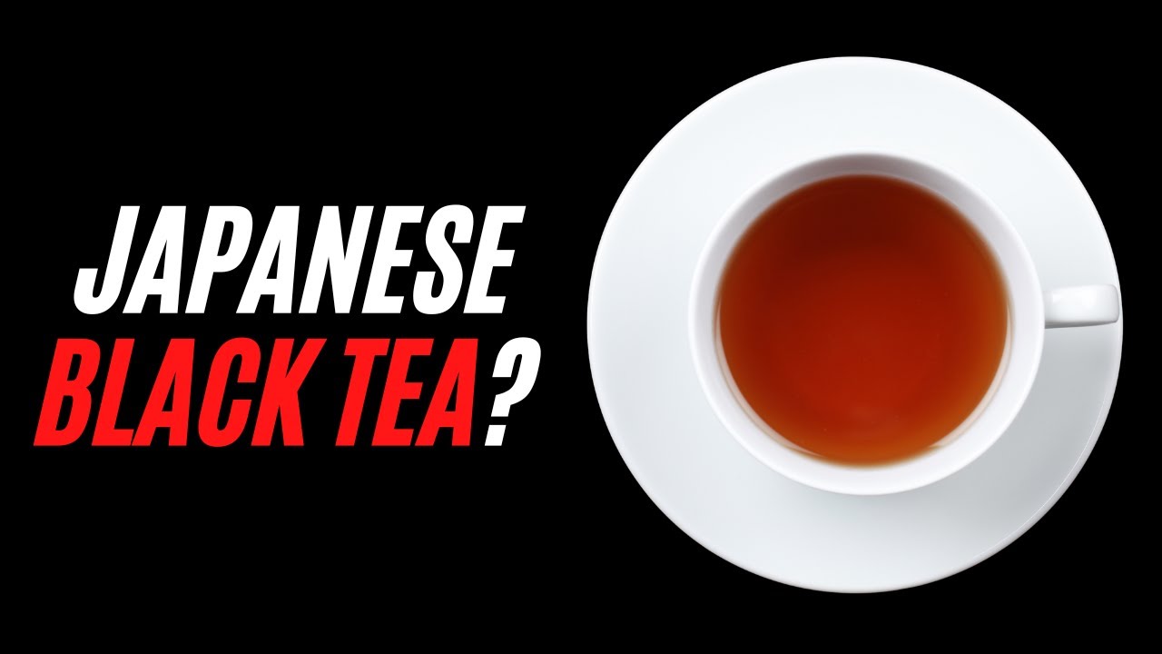 Japanese Black Tea What it Tastes Like and How to Brew it YouTube