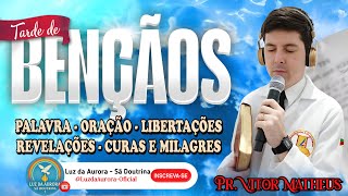 🔴 Tarde de Bençãos | 22/08/26 | Pr. Vitor Matheus | Ao Vivo