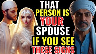 Signs You Will See When Allah Is Showing You Your Spouse Islam