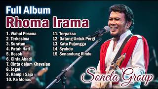 LAGU RHOMA IRAMA FULL ALBUM TANPA IKLAN - WAHAI PESONA, TERKESIMA, SURATAN, PATAH HATI