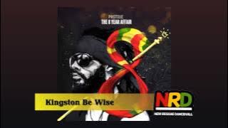 Protoje - Kingston Be Wise