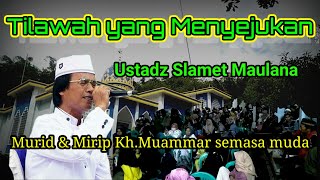 Download Lagu Tilawah Menyejukan Hati II Ustadz Slamet Maulana MP3 Download Lagu Tilawah Menyejukan Hati II Ustadz Slamet Maulana MP3