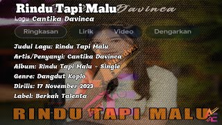 Download lagu Lirik Lagu Rindu Tapi Malu - Cantika Davinca - Berkah Talenta Music