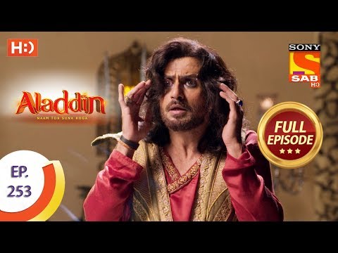 Aladdin - Ep 253 - Full Episode - 5th August, 2019