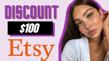 ETSY Coupon Code 2022 - How To Save $100 ETSY Promo Code (Working)