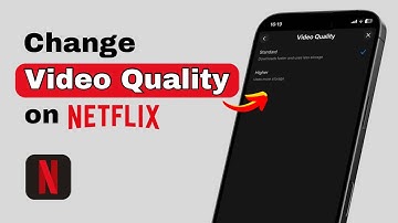 How to Change Video Quality on Netflix