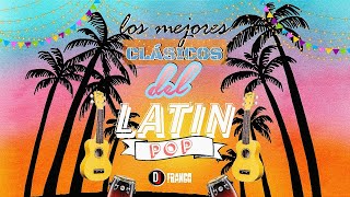 LOS MEJORES CLASICOS DEL LATIN POP (FONSECA, CARLOS VIVES, YCARUS, LUCAS ARNAU) DJFRANCO #LATINPOP
