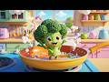 Broccoli Song for Kids 🥦 | Broccoli in Cooking Pan | Nursery Rhymes &amp; Baby Songs