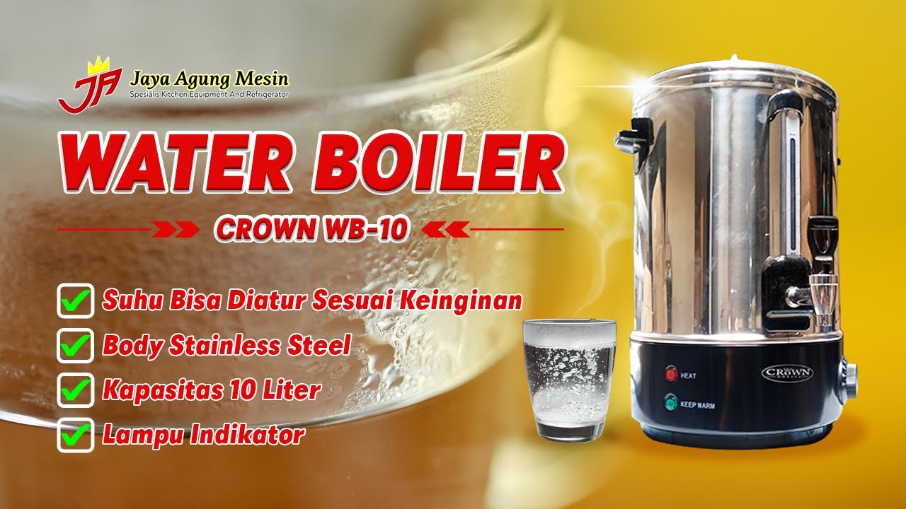 Water Boiler Yang Cocok Untuk Kebutuhan Cafe, Resto & Hotel Anda