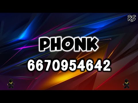 Phonk Roblox Song IDs 