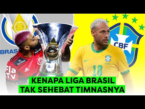 KENAPA LIGA BRASIL TAK SEHEBAT TIMNAS ATAU PARA PEMAINNYA