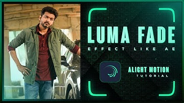 Luma Fade Transition like Ae 😍🔥 Alight motion tutorial - with preset ❤