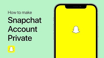 How To Create Private Snapchat Account - Easy Guide