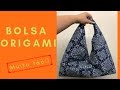 Bolsa de tecido - JEITO MAIS FÁCIL DE FAZER - Passo a Passo bolsa origami