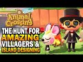The Hunt For Amazing Villagers! Befriending Villagers & More! - Animal Crossing New Horizons