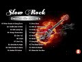 Scorpions, Aerosmith, Bon Jovi, U2, Ledzeppelin - Best Slow Rock Ballads 80s, 90s