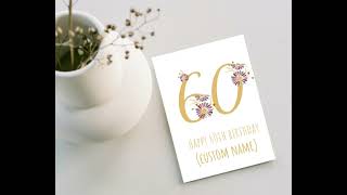 Printable customized 60th birt ay cards Happy birt ay cards