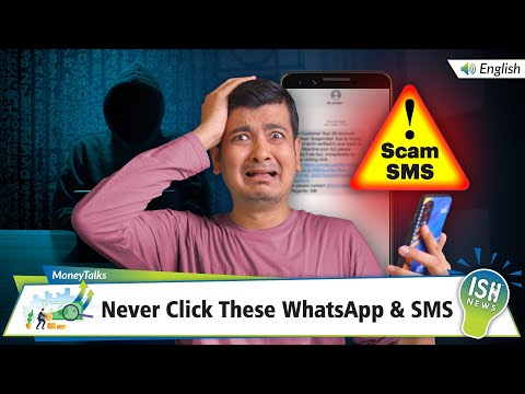 Never Click These WhatsApp & SMS | ISH News
