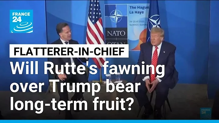 Flatterer-in-chief: NATO's Rutte handling of Donald Trump raises eyebrows • FRANCE 24 English