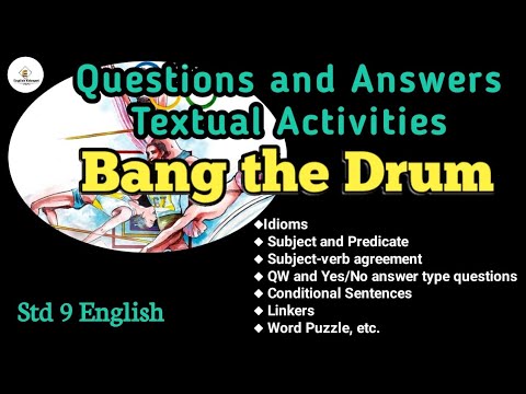 Std 9 English/ Bang the Drum/ Questions and Answers & Textual Activities/ by English Eduspot