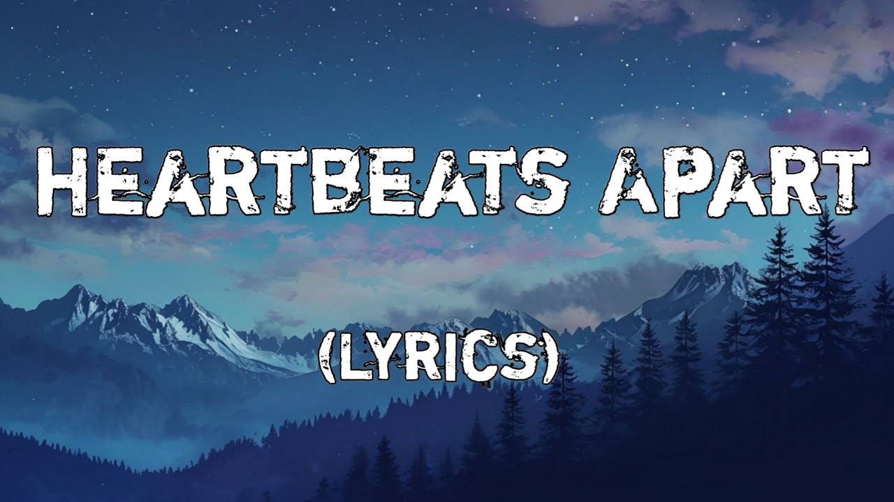Heartbeats Apart 💓 - Love Song | Sweat English Song 2024 🎧