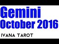 ❤️Gemini Monthly Love Tarot Reading for October 2016 by Ivana Tarot