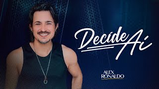 Alex Ronaldo - Decide Ai - Dvd 2022