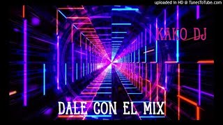 Dale con el Mix - improvisada- KAKODJ
