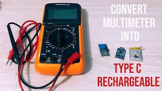 DIY Type C Rechargeable Multimeter - Convert Multimeter into rechargeable | Techno Steroids