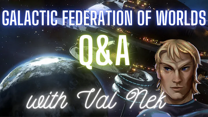 Galactic Federation of Worlds: October Q&A with Va...