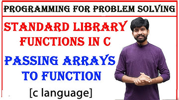passing arrays as arguments to a function | standard library function in c | c language |  pps