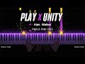 ALAN WALKER - PLAY X UNITY (MASHUP) | Piano Cover by Pianella Piano